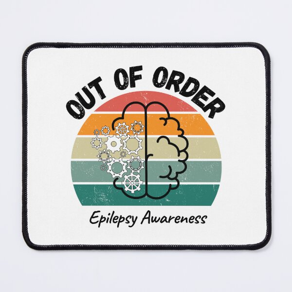 Item preview, Epilepsy Seizure Awareness | Out of Order designed and sold by AsinusAS.