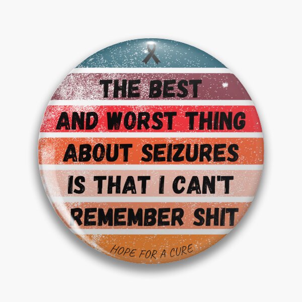 Item preview, Epilepsy Seizure Awareness | Can't Remember Shit designed and sold by AsinusAS.
