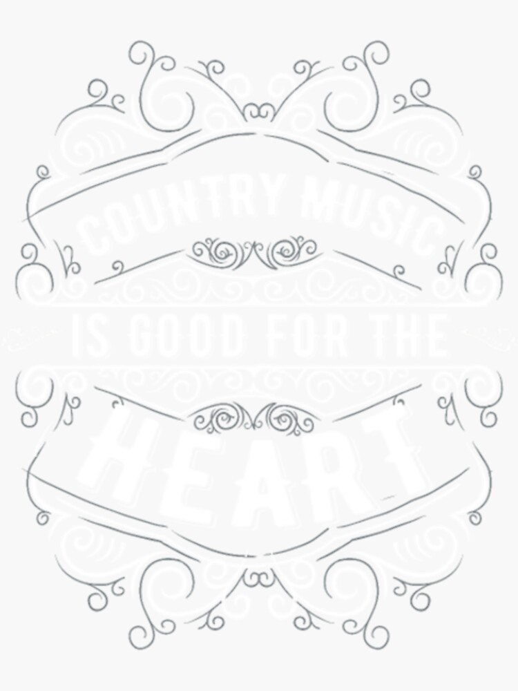 "Country Music is good for the heart, Country song" Sticker for Sale by MatthijsMalen Redbubble