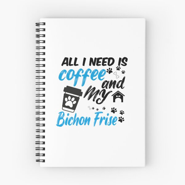 Item preview, all i need is coffee and my bichon frise designed and sold by randomdogshirt.