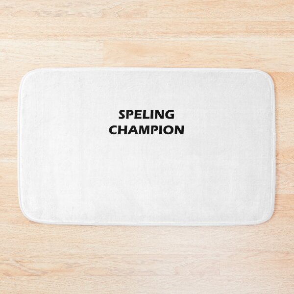 Item preview, Speling Champion - Funny  designed and sold by Captain Met.