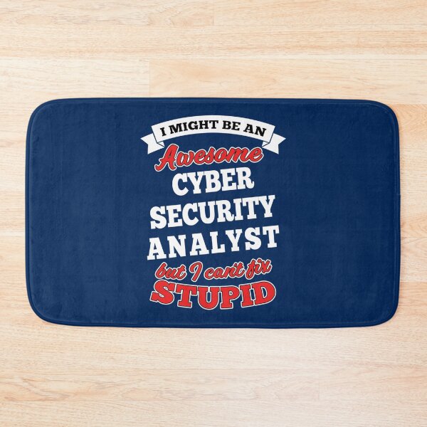 Item preview, Awesome Cyber Security Analyst But Can_t Fix Stupid   designed and sold by XedsEmporiumS.