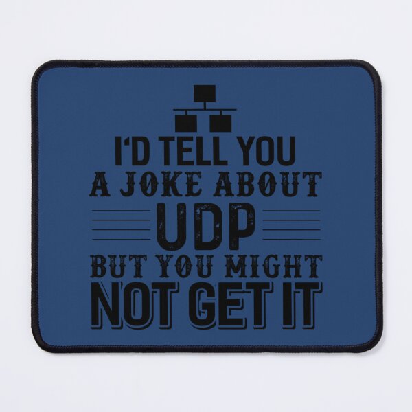 Item preview, Computer Science Programmer UDP Joke    designed and sold by XedsEmporiumS.