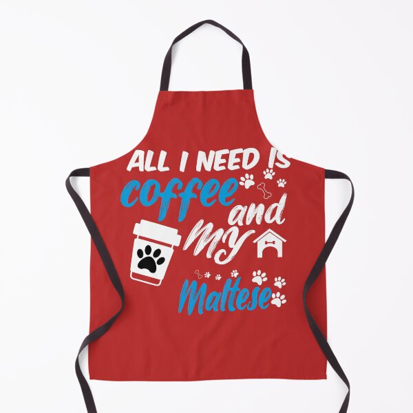 Item preview, all i need is coffee and my maltese designed and sold by randomdogshirt.