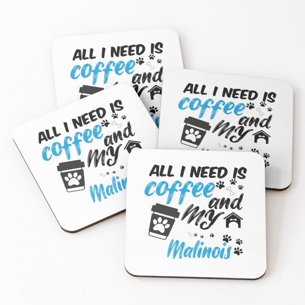 Item preview, all i need is coffee and my malinois designed and sold by randomdogshirt.