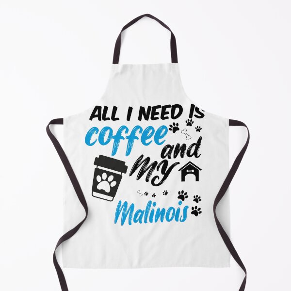 Item preview, all i need is coffee and my malinois designed and sold by randomdogshirt.