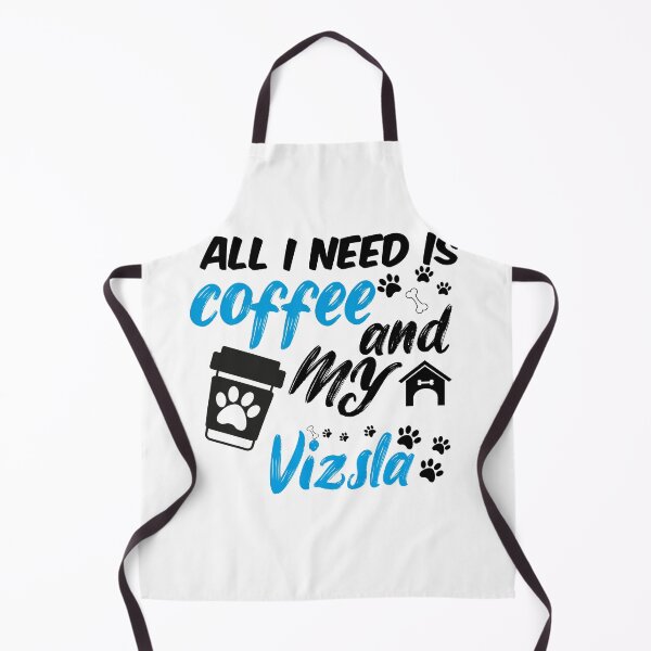 Item preview, all i need is coffee and my vizsla designed and sold by randomdogshirt.