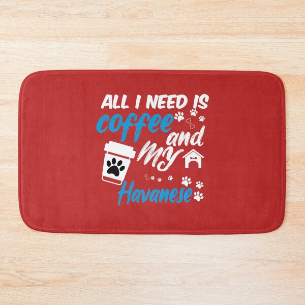 Item preview, all i need is coffee and my havanese designed and sold by randomdogshirt.