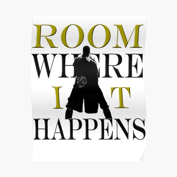 Burr Room Where It Happens Poster