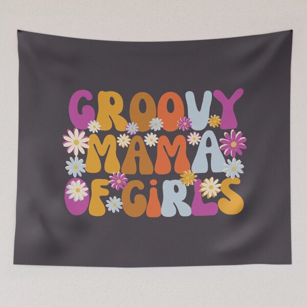 Item preview, Groovy Mama of Girls designed and sold by SunfullyYours.
