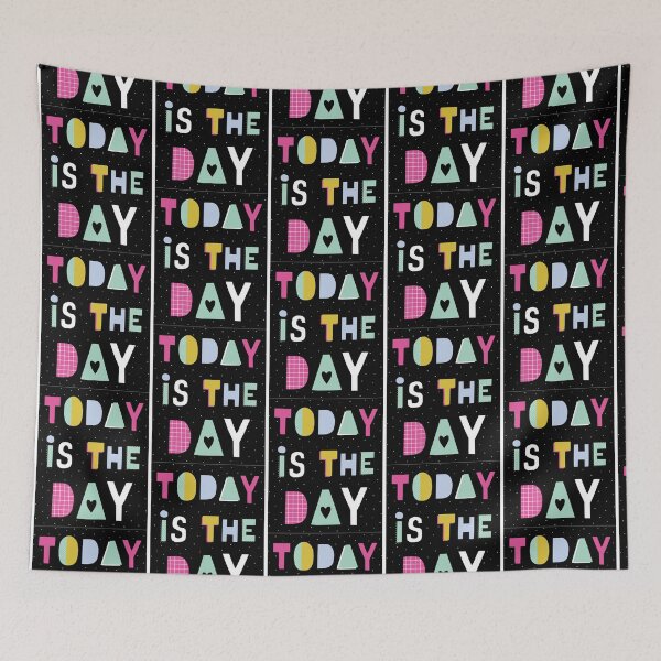 Item preview, Today is the day   designed and sold by TeresaClar.