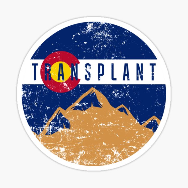 Colorado Transplant Sticker For Sale By Yahahastore Redbubble