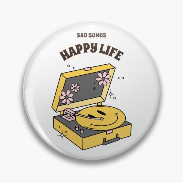 Item preview, Sad Songs, Happy Life   designed and sold by WokkyGiftTee.