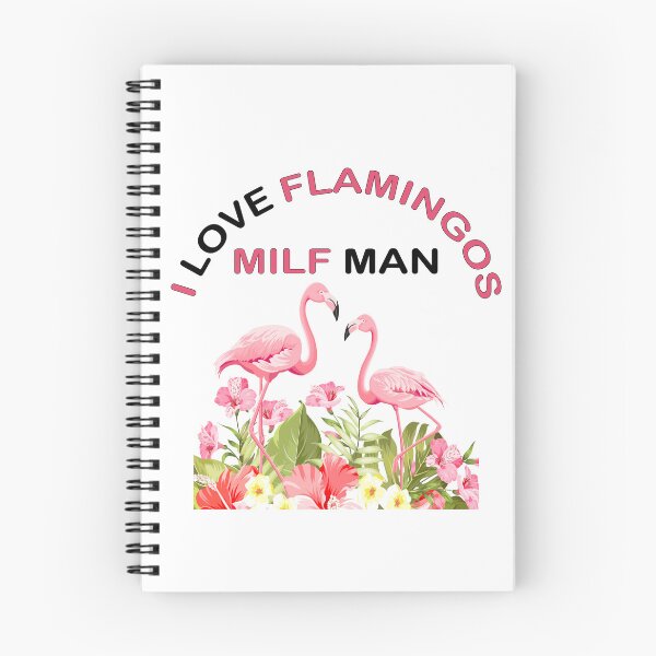 Item preview, Milf man i love flamingo - cool and beautiful - for summmer designed and sold by Ach B.