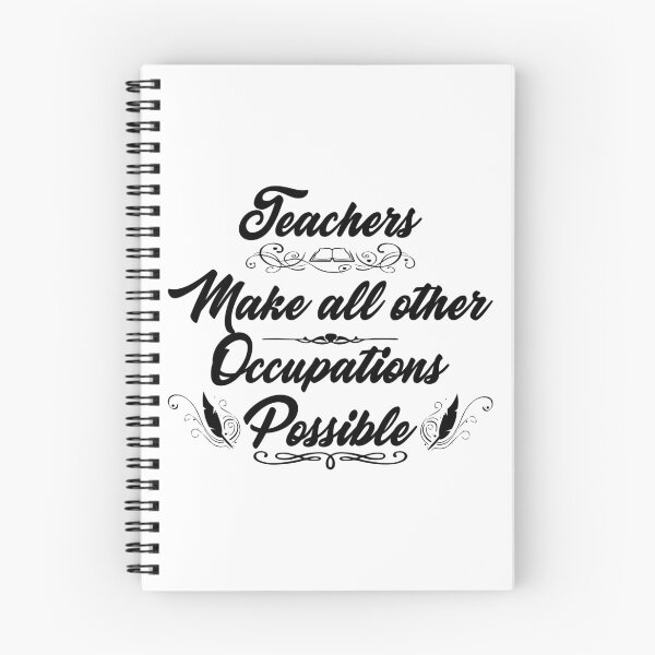 Item preview, Teachers Make All Other Occupations Possible| Black on White designed and sold by Demna-S.