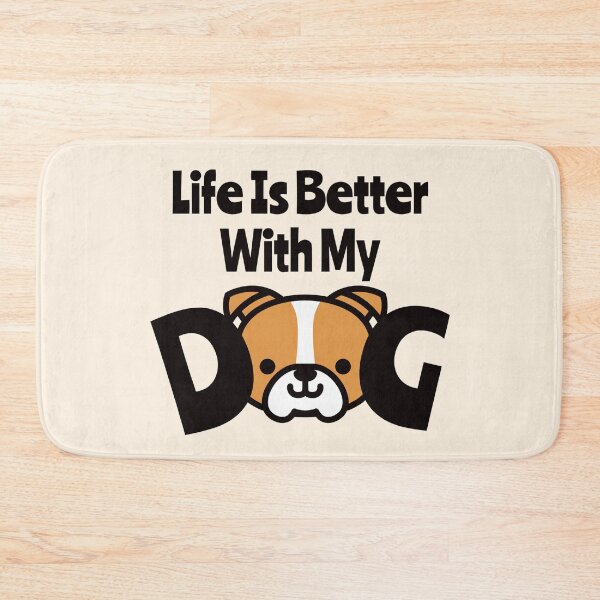 Item preview, Life Is Better With My Dog designed and sold by Nesro34.