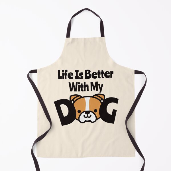 Item preview, Life Is Better With My Dog designed and sold by Nesro34.