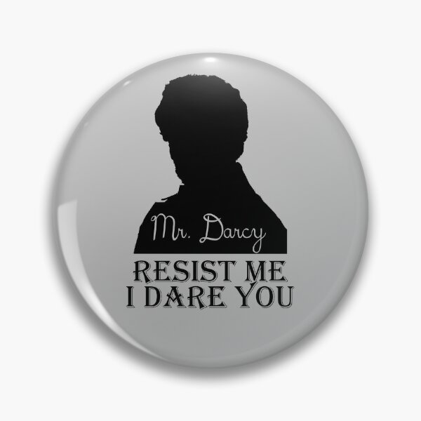 Item preview, Funny Jane Austen Pride and Prejudice Mr. Darcy Romantic Novel Resist Me I Dare You designed and sold by TopTeeShop.