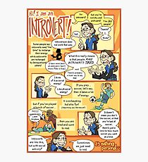 Hi! I am an Introvert! Photographic Print