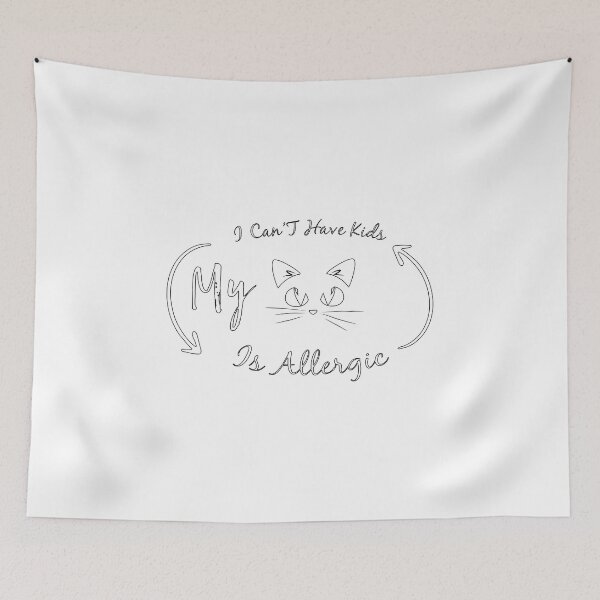 Item preview, i can't have kids my cat is allergic funny tshirt ,gift,birthday designed and sold by illustramanshop.