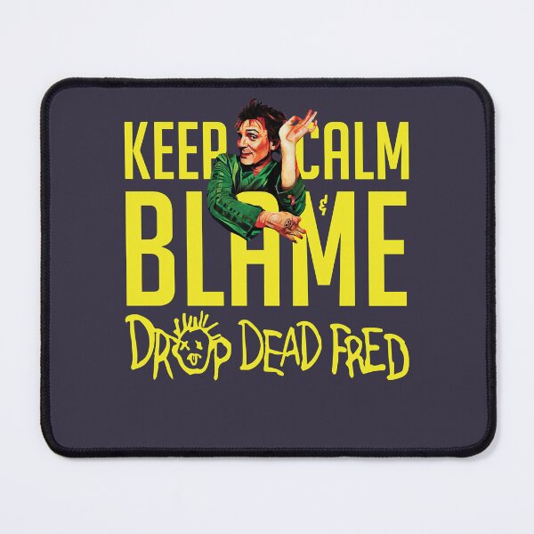 Item preview, Lucky Gift Drop Dead Fred Gift For Fans designed and sold by Davidriojas.
