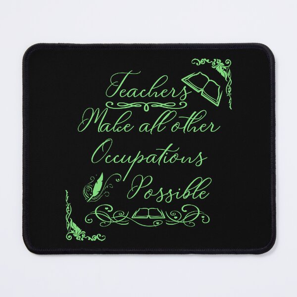 Item preview, Teachers Make All Other Occupations Possible designed and sold by Demna-S.