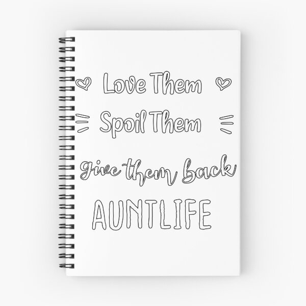 Item preview, love them spoil them give them back AUNTLIFE tshirt funny,gift,birthday designed and sold by illustramanshop.
