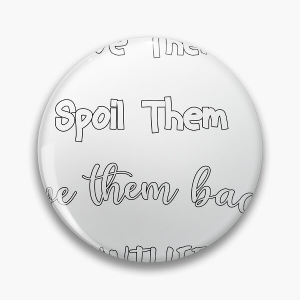 Item preview,  love them spoil them give them back AUNTLIFE tshirt funny,gift,birthday designed and sold by illustramanshop.