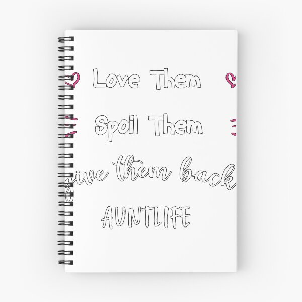Item preview,  love them spoil them give them back AUNTLIFE tshirt funny,gift,birthday designed and sold by illustramanshop.