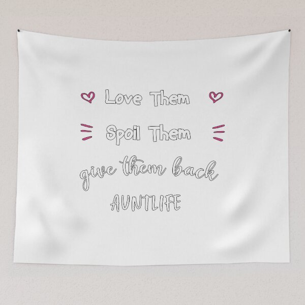 Item preview,  love them spoil them give them back AUNTLIFE tshirt funny,gift,birthday designed and sold by illustramanshop.