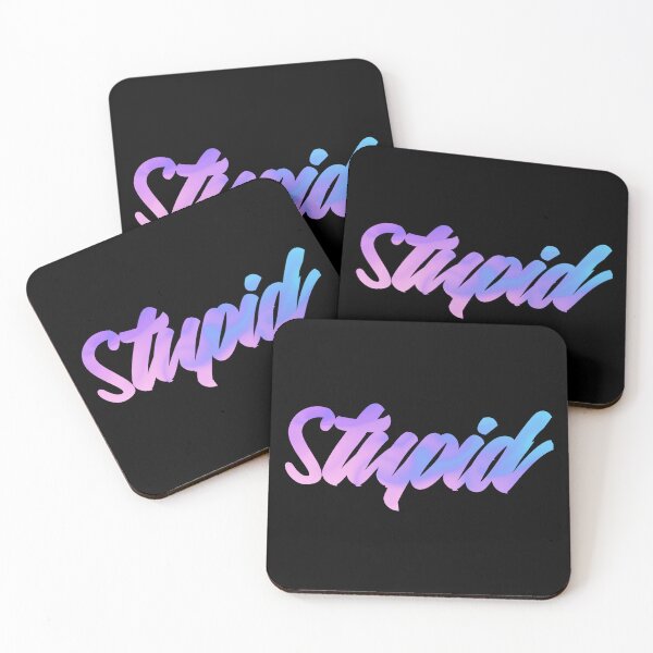 Item preview, stupid  designed and sold by Cute-huh.