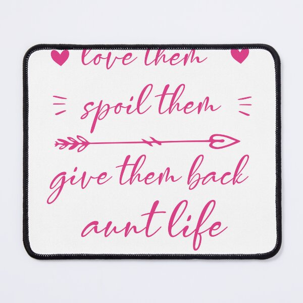 Item preview, love them spoil them give them back AUNTLIFE tshirt funny,gift,birthday designed and sold by illustramanshop.