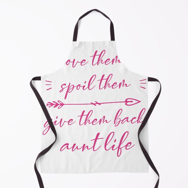 Item preview, love them spoil them give them back AUNTLIFE tshirt funny,gift,birthday designed and sold by illustramanshop.