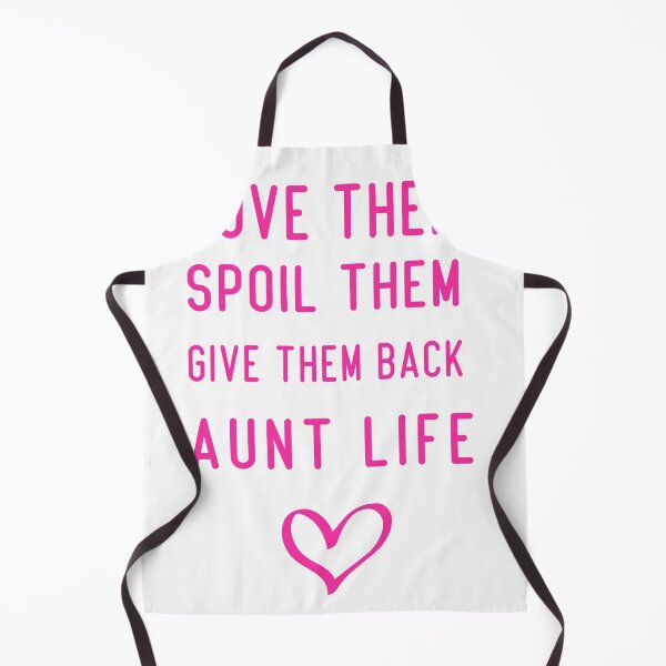 Item preview,  love them spoil them give them back AUNTLIFE tshirt funny,gift,birthday designed and sold by illustramanshop.