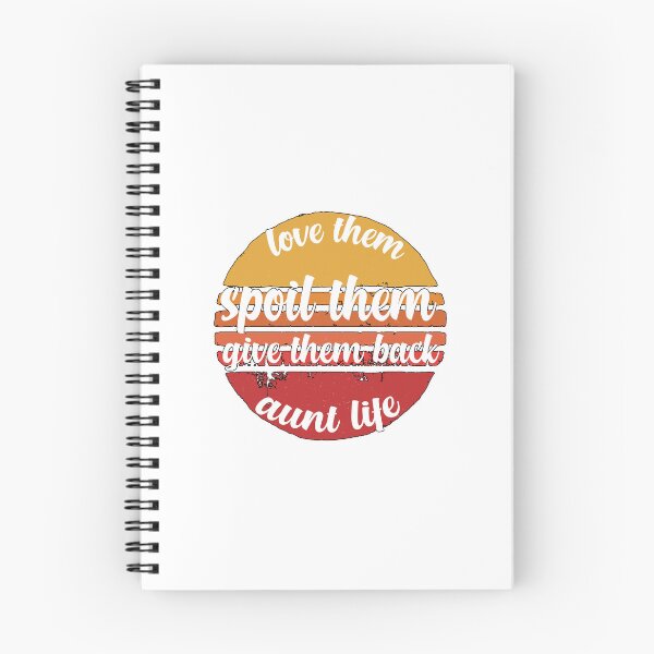 Item preview, love them spoil them give them back AUNTLIFE tshirt funny,gift,birthday designed and sold by illustramanshop.