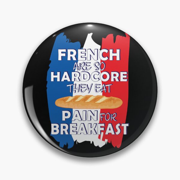 Item preview, French Eat Pain For Breakfast - Funny French Bread designed and sold by TheInkElephant.