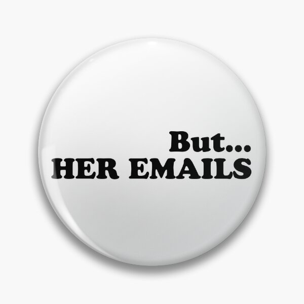 Item preview, But Her Emails  designed and sold by Tema EL.