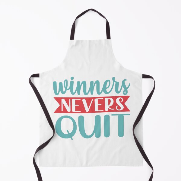 Item preview, Winners nevers quit designed and sold by IM Hunter.