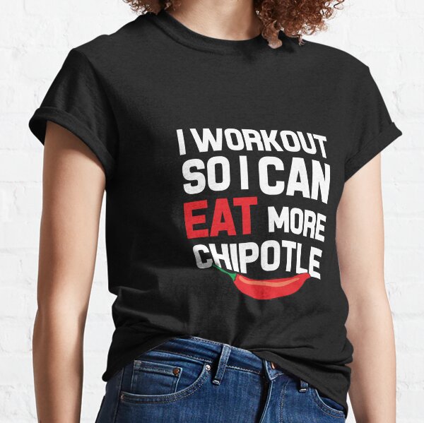 chipotle order shirt