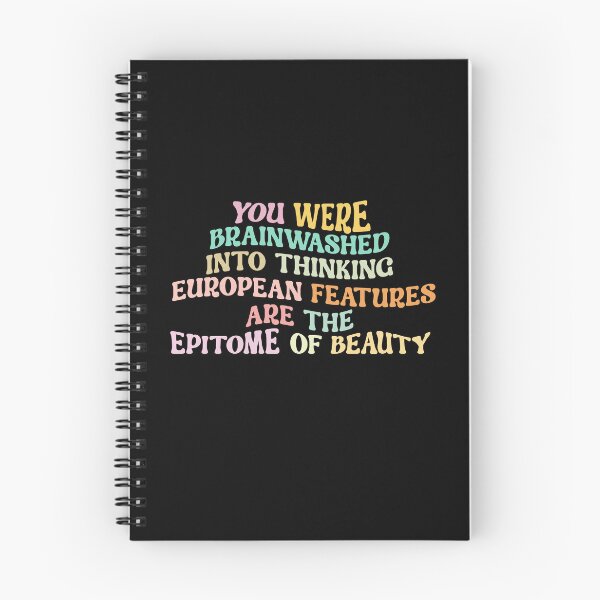 Item preview, YOU WERE BRAINWASHED INTO THINKING EUROPEAN FEATURES ARE THE EPITOME OF BEAUTY designed and sold by Zakaria-4.
