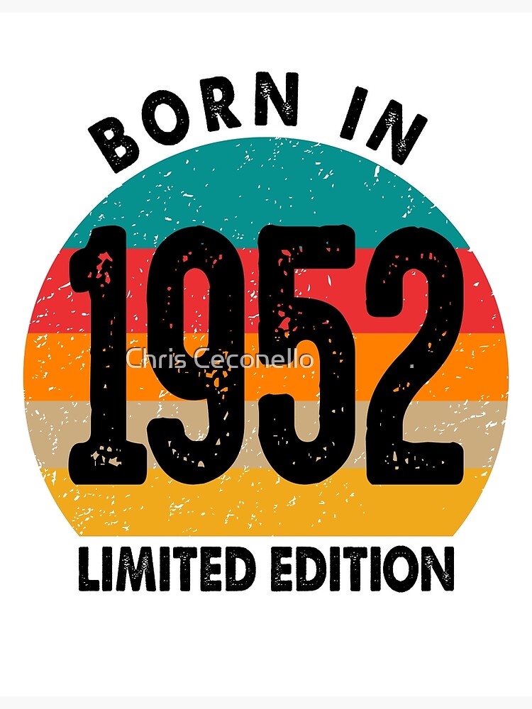 Disover Born in 1952 Premium Matte Vertical Poster