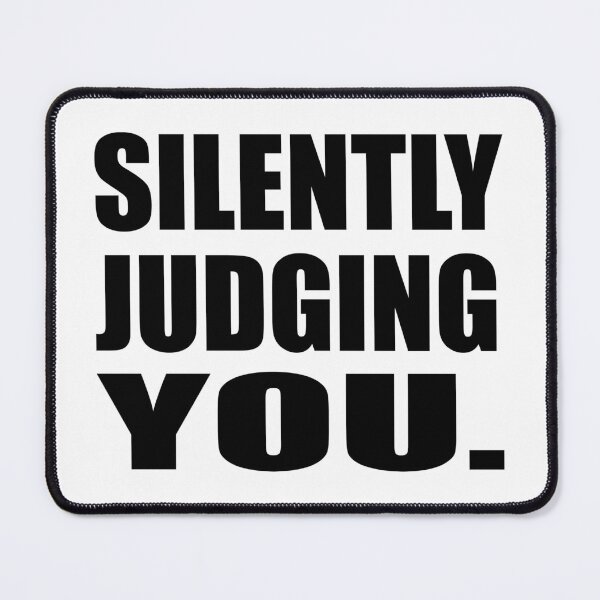 Item preview, Silently Judging You designed and sold by Colorfulandfun.