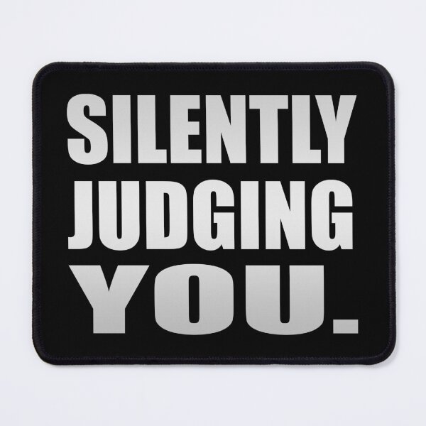 Item preview, Silently Judging You designed and sold by Colorfulandfun.