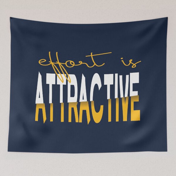 Item preview, Effort is Attractive designed and sold by veczock.