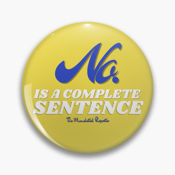 Item preview, No, is a Complete Sentence - Yellow designed and sold by TheReporter1.