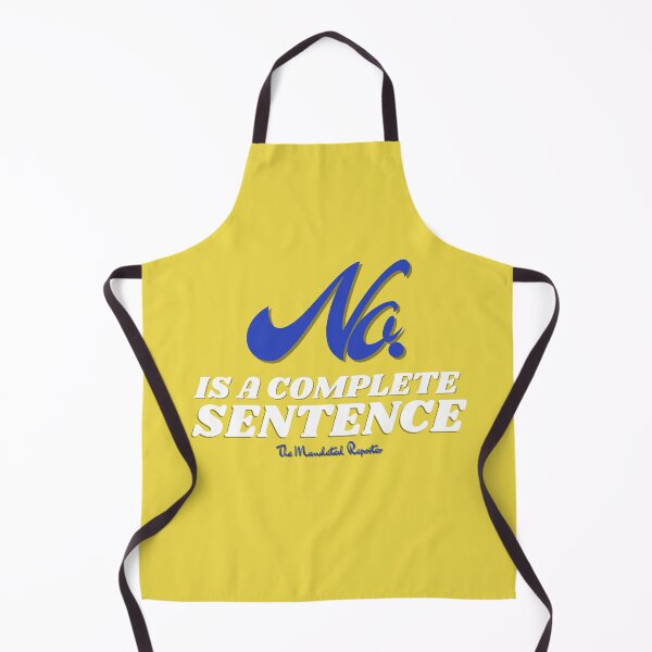 Item preview, No, is a Complete Sentence - Yellow designed and sold by TheReporter1.