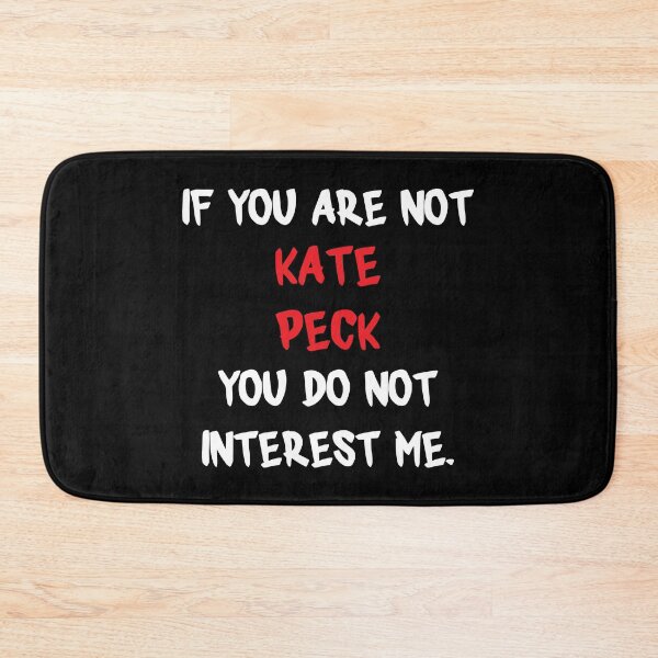 Item preview, Kate Peck - If you are not designed and sold by 2Girls1Shirt.
