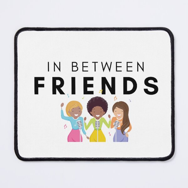 Artikelvorschau, In Between Friends (auch bekannt als „Back Up Friends“) entworfen und verkauft von flying-flamingo.