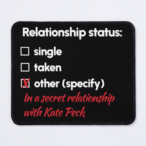 Item preview, Kate Peck - Relationship 2 designed and sold by 2Girls1Shirt.