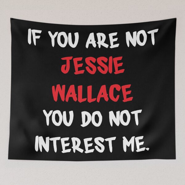Item preview, Jessie Wallace - If You Are Not designed and sold by 2Girls1Shirt.